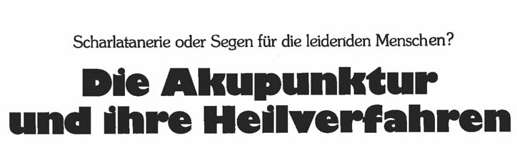 Die Akupunktur und ihre Heilverfahren