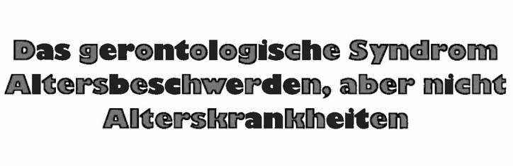 Das gerontologische Syndrom