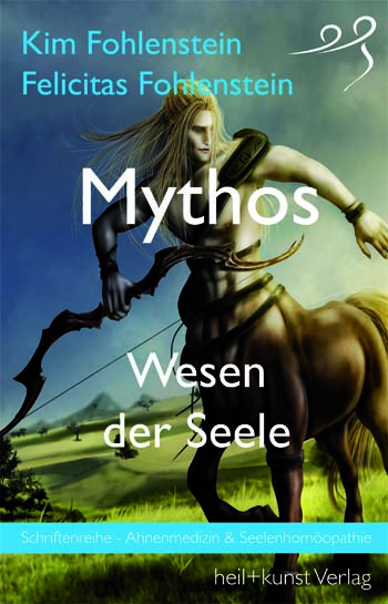 Mythos – Wesen der Seele