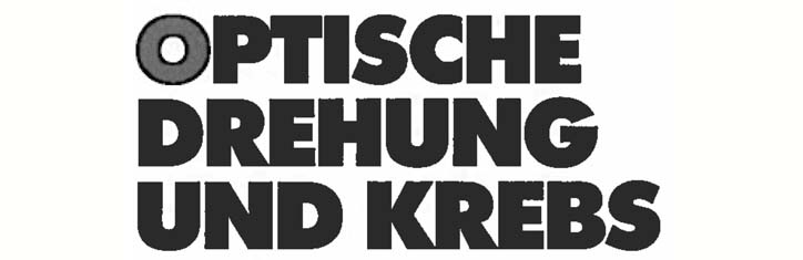 Optische Drehung und Krebs