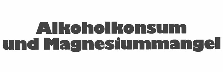 Alkoholkonsum und Magnesiummangel