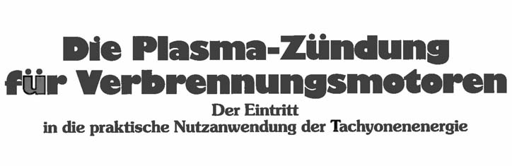 Die Plasma-Zündung für Verbrennungsmotoren