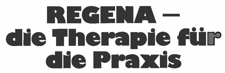 REGENA – die Therapie für die Praxis