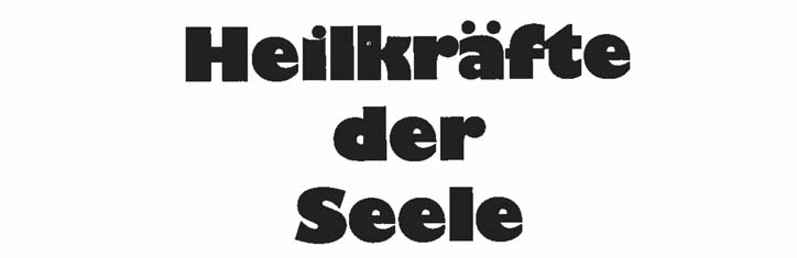 Heilkräfte der Seele