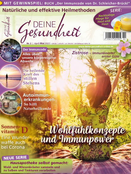 Deine Gesundheit Ausgabe Nr. 2 / April-Mai 2022