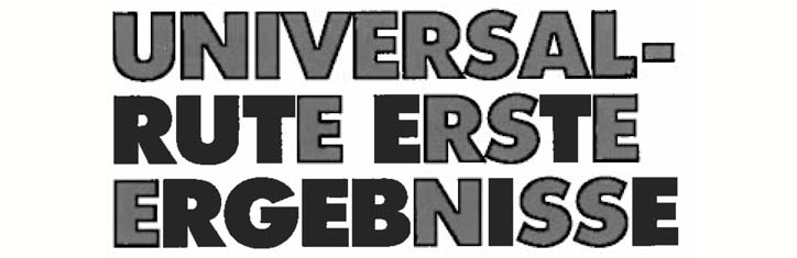 Universalrute: erste Ergebnisse